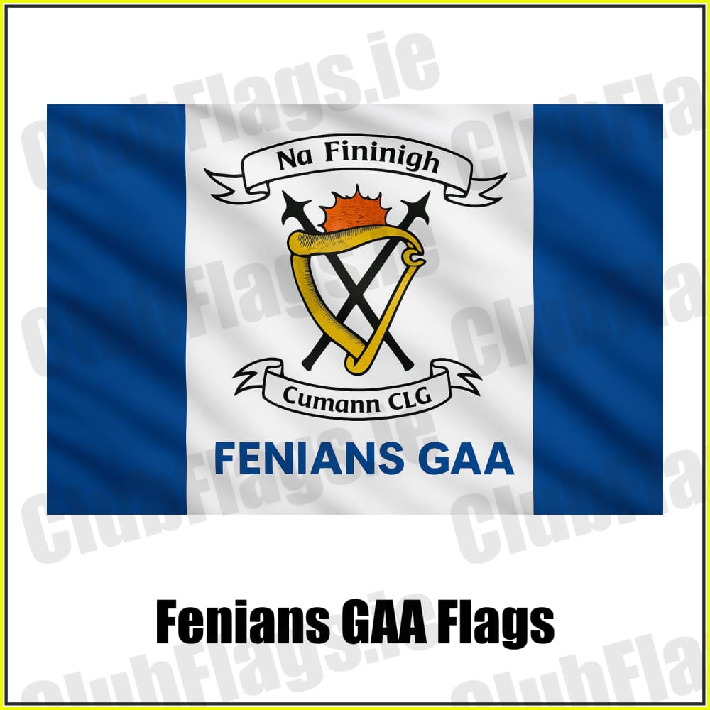 Fenians GAA Flags - ClubFlags.ie