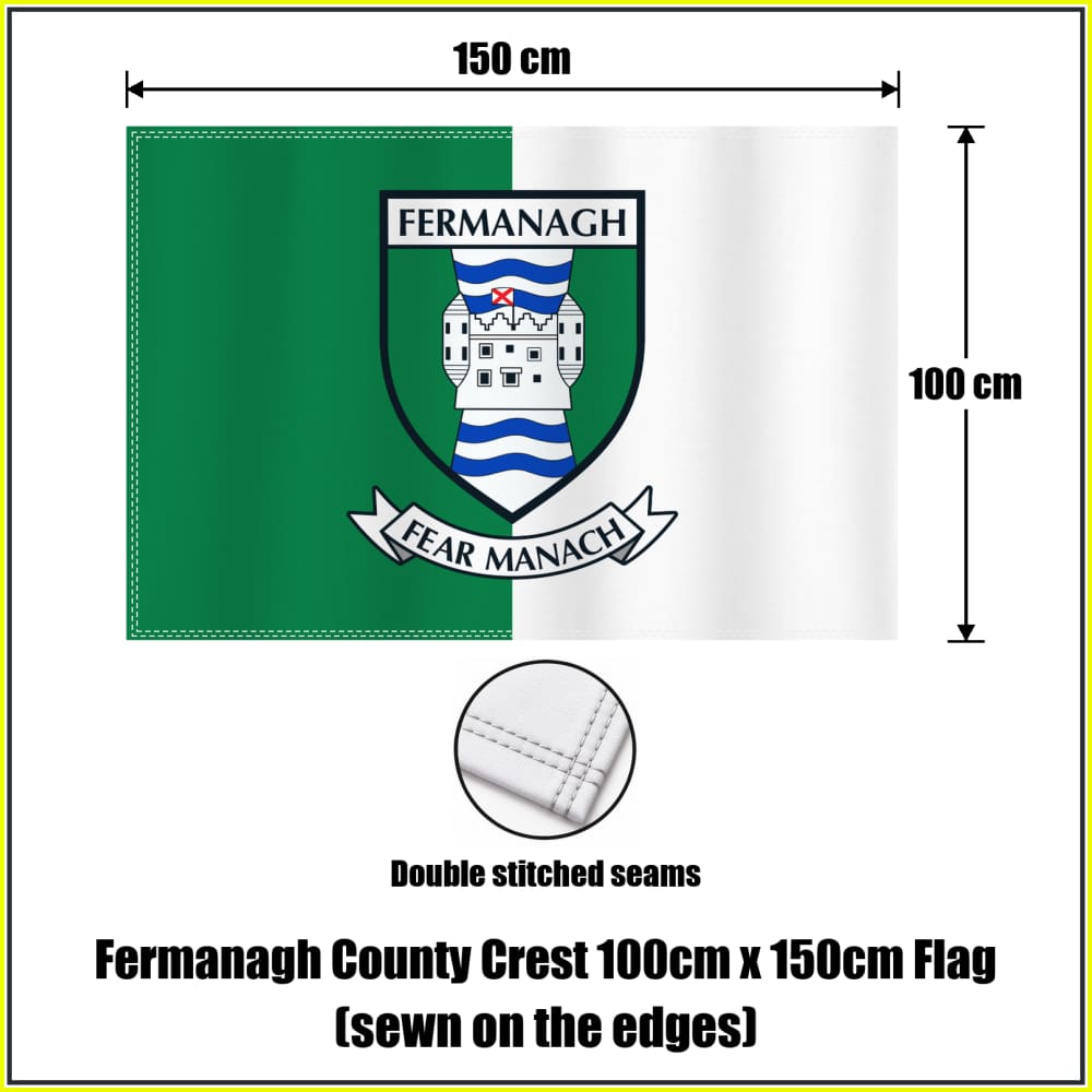 Fermanagh county crest 100 × 150 cm sewn-edge flag in green and white, with dimension arrows and a double-stitch seam close-up.