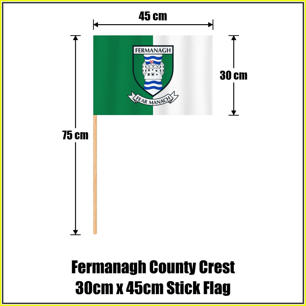 Fermanagh county crest 30 × 45 cm stick flag in green and white, with a 75 cm wooden stick and dimension arrows.