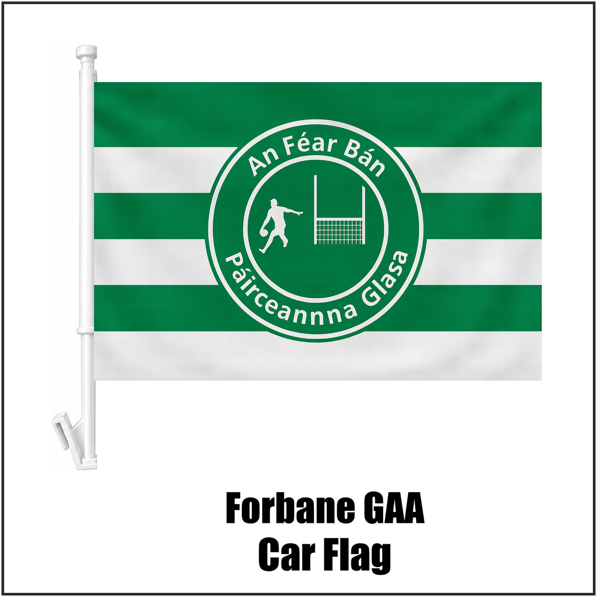 Forbane GAA Car Flag - ClubFlags.ie