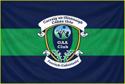 Foxrock Cabinteely Gaa Club Flag - Football Clubs