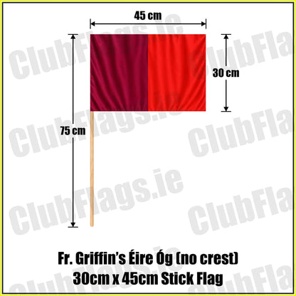 Fr. Griffin’s Éire Óg (no crest) 30cm x 45cm Stick Flag - ClubFlags.ie