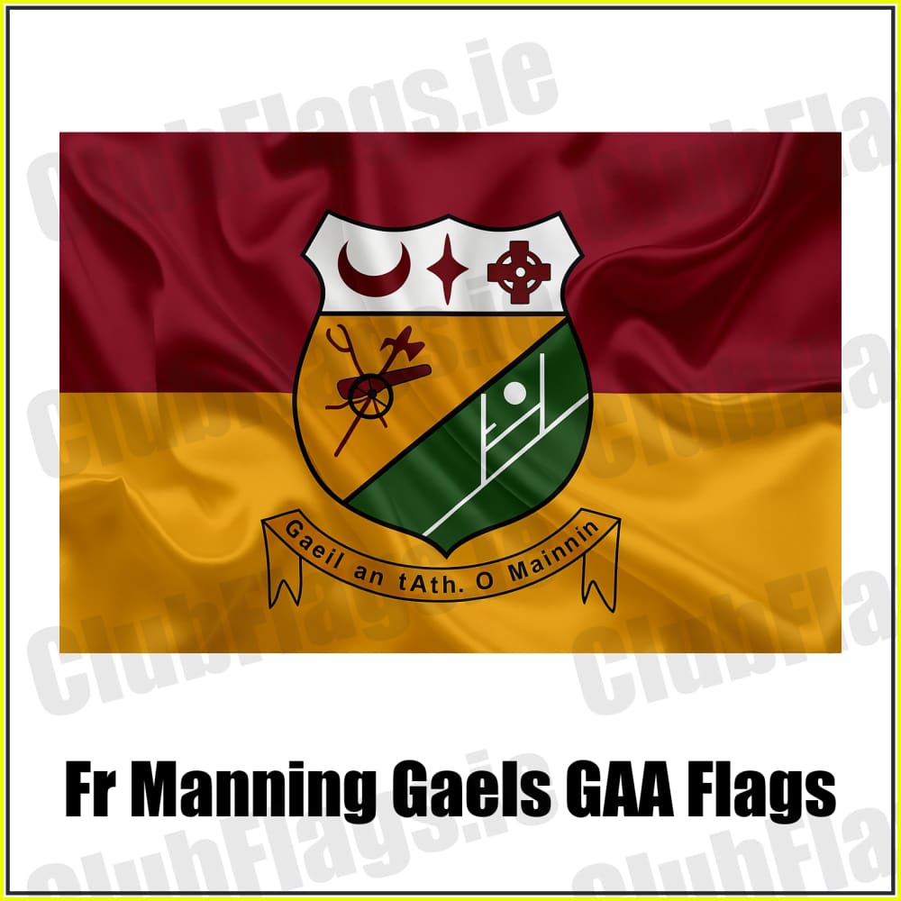 Fr Manning Gaels GAA Flags - ClubFlags.ie
