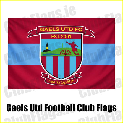 Gaels Utd Football Club Flags - ClubFlags.ie