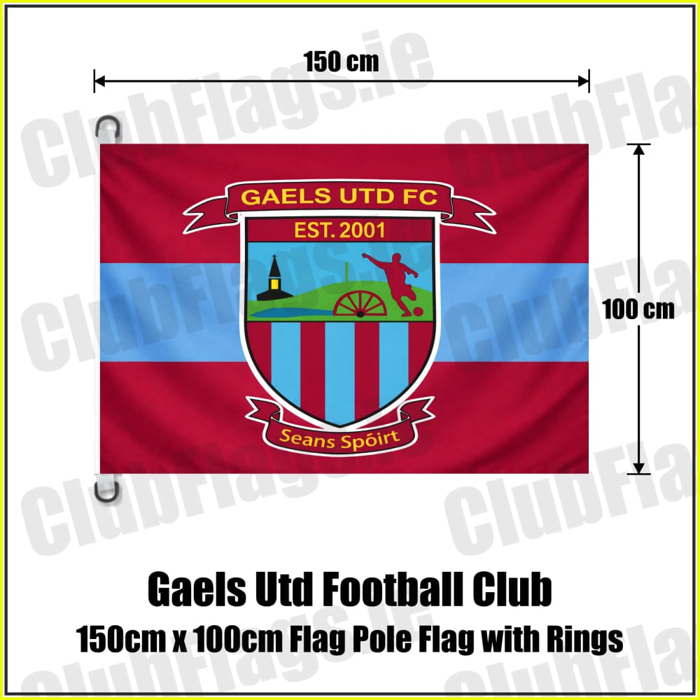 Gaels Utd Football Club 150cm x 100cm Flag Pole Flag with Rings - ClubFlags.ie