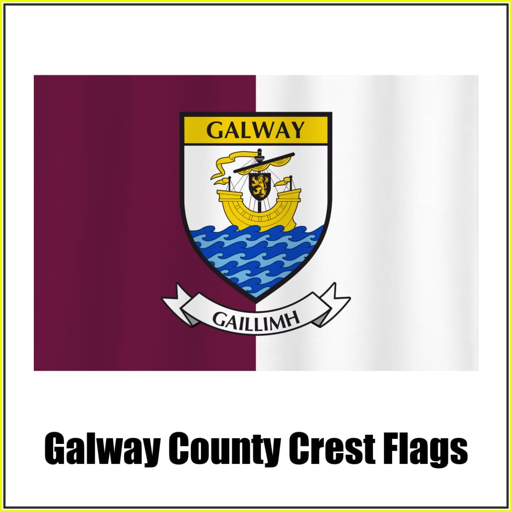 Galway county crest flag in maroon and white, with county name and crest.