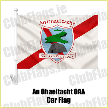 An Ghaeltacht GAA Car Flag - ClubFlags.ie