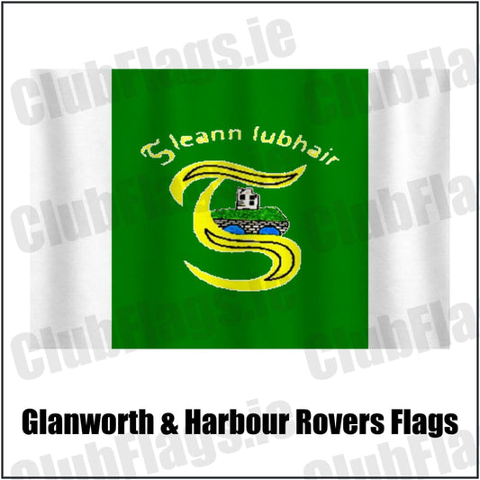Glanworth & Harbour Rovers Flags in green and white, featuring the club crest on realistic fabric with gentle vertical folds; County Cork GAA. ClubFlags.ie.