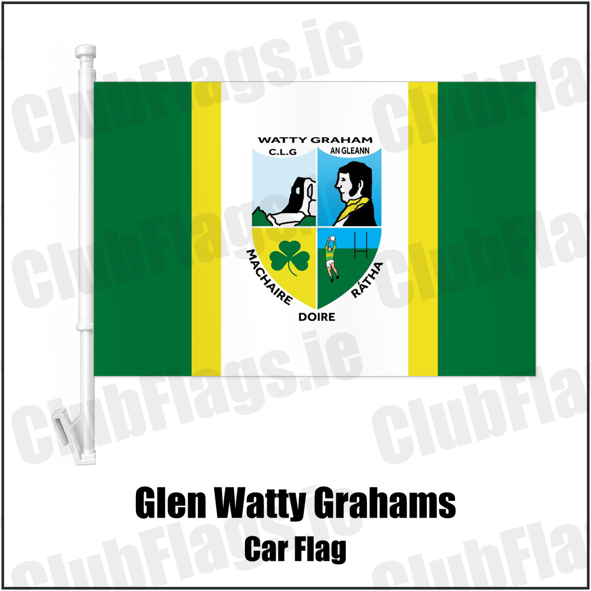 Glen Watty Grahams Car Flag with the club crest and colours, Derry GAA - ClubFlags.ie