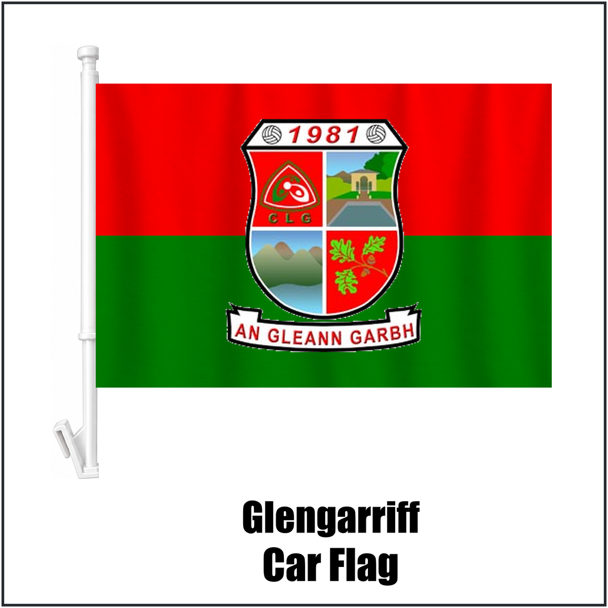 Glengarriff Car Flag, featuring the club crest and red and green colours; County Cork GAA. ClubFlags.ie.