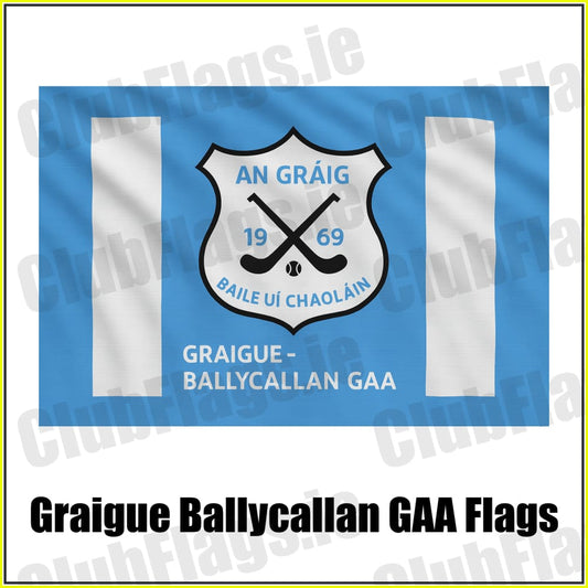Graigue Ballycallan GAA Flags - ClubFlags.ie