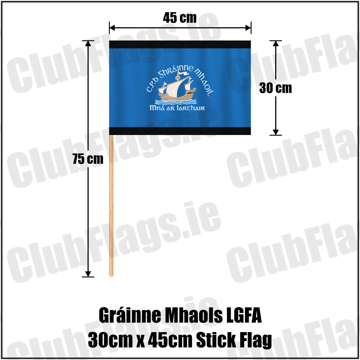 Gráinne Mhaols LGFA 30cm x 45cm Stick Flag, featuring the club crest and black and sky blue colours; County Galway ladies Gaelic football. ClubFlags.ie.