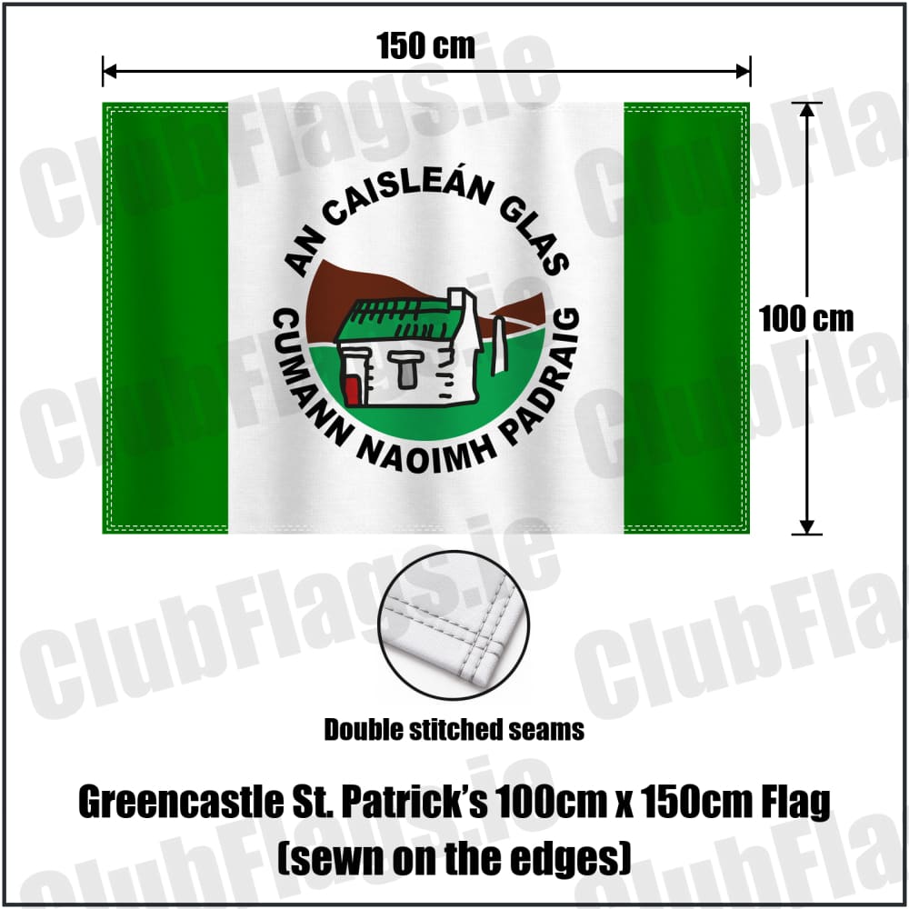 Greencastle St. Patrick’s 100cm x 150cm Flag (sewn on the edges) in green and white, featuring the club crest on realistic fabric with gentle vertical folds; County Tyrone GAA. ClubFlags.ie.