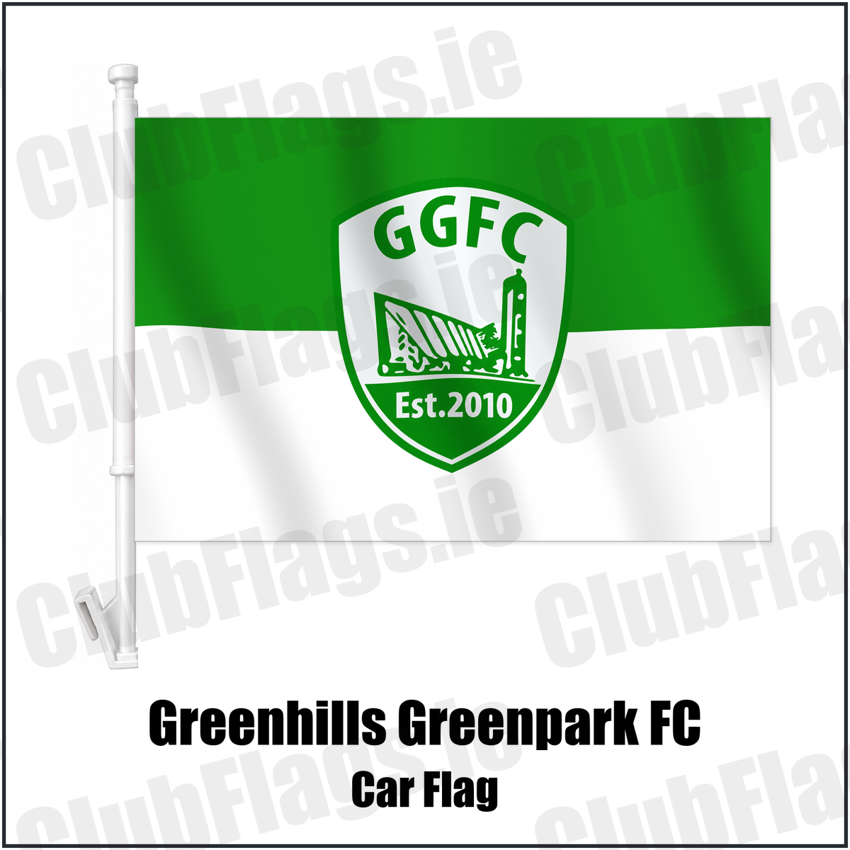 Greenhills Greenpark FC Car Flag with the verified club crest and colours, Dublin Football - ClubFlags.ie