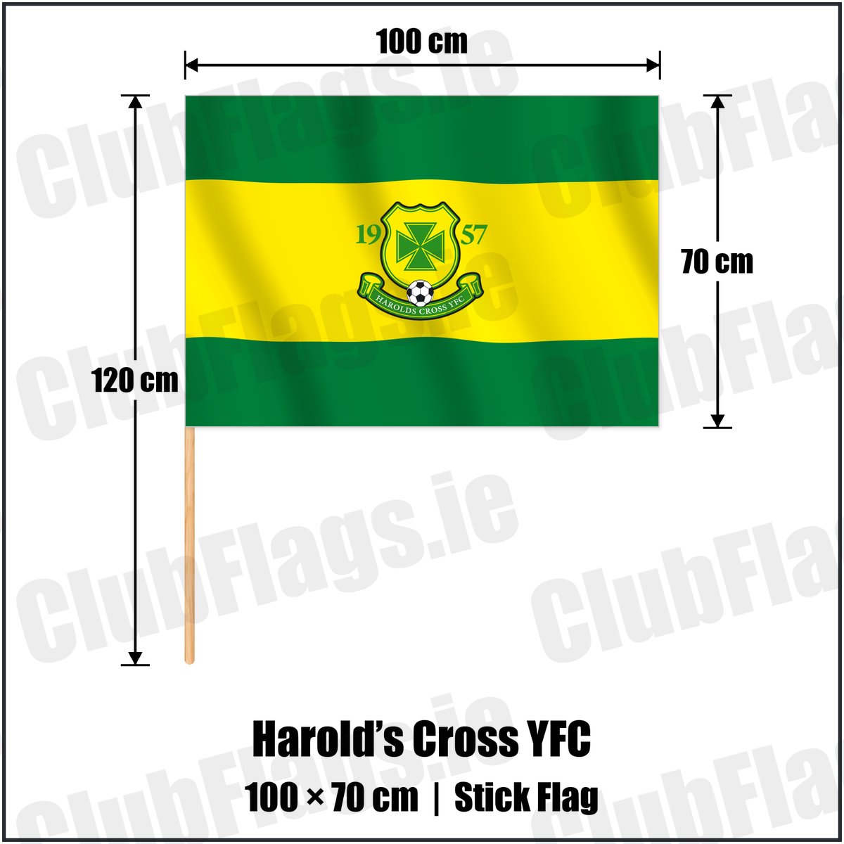 Harold’s Cross YFC 70cm x 100cm Stick Flag with the club crest and colours, Dublin Football - ClubFlags.ie