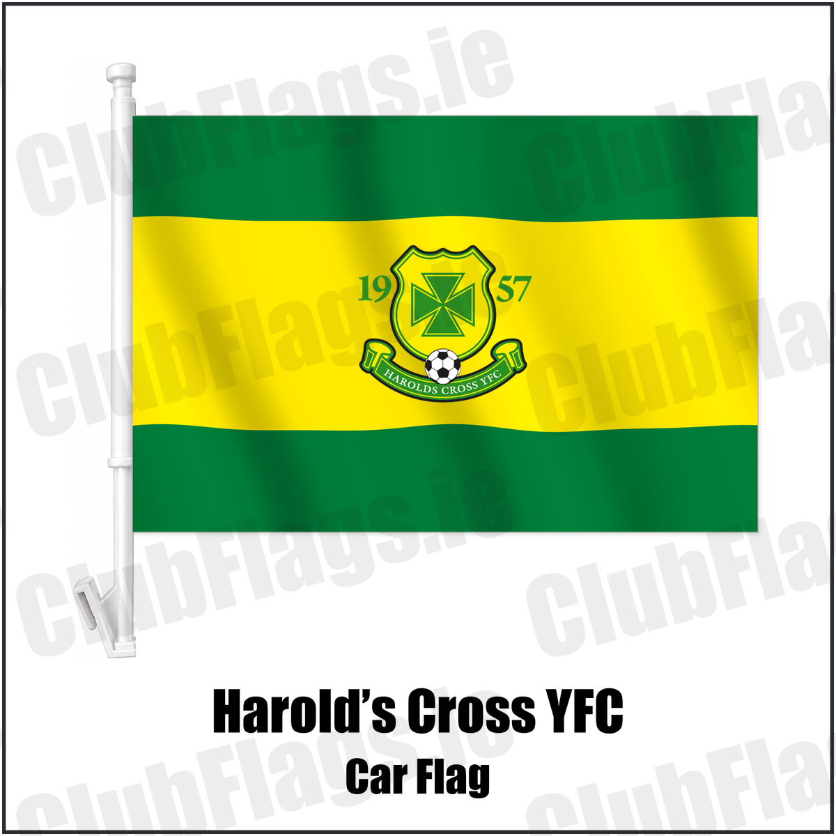 Harold’s Cross YFC Car Flag with the club crest and colours, Dublin Football - ClubFlags.ie