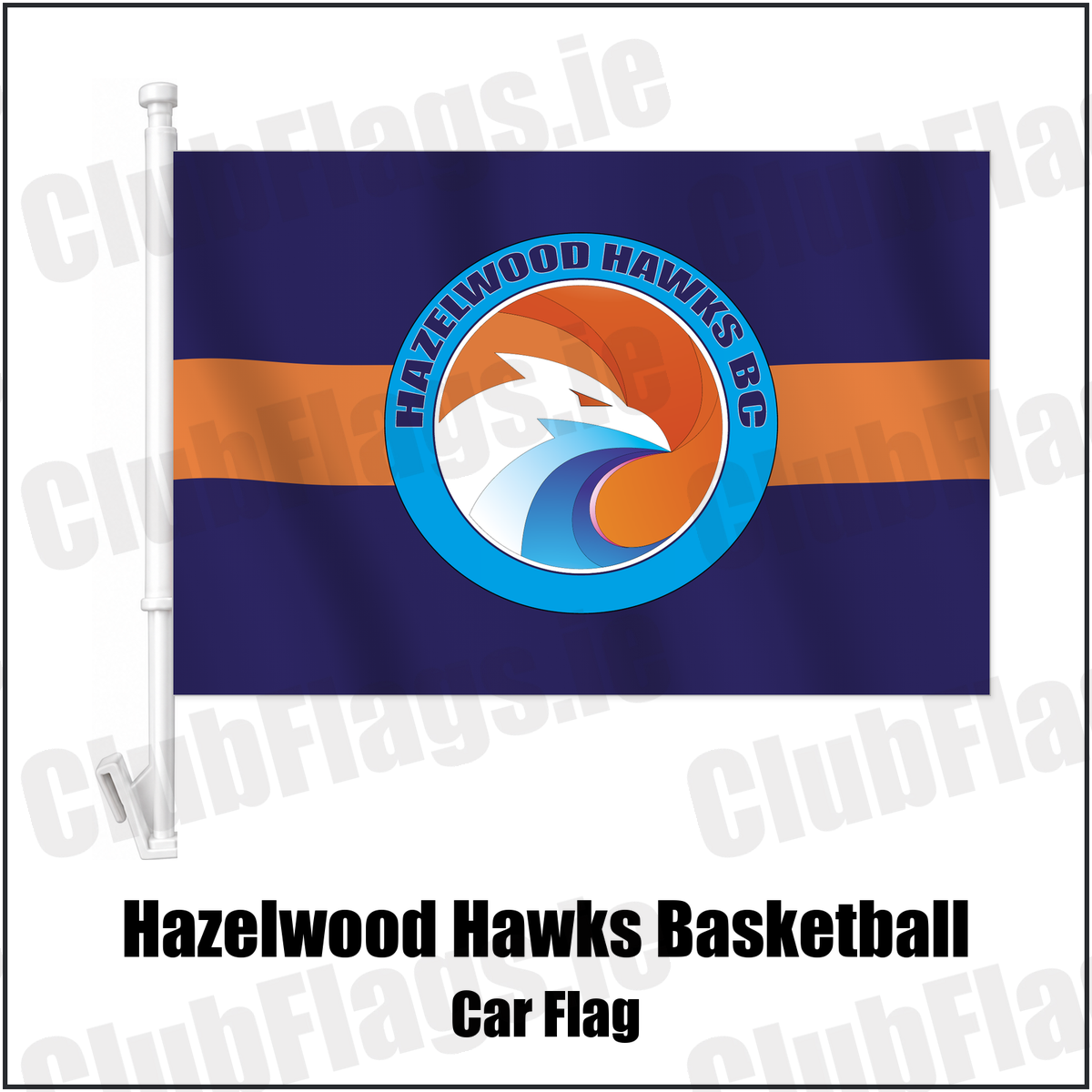 Hazelwood Hawks Basketball Car Flag with the verified club crest and colours, Antrim Basketball - ClubFlags.ie