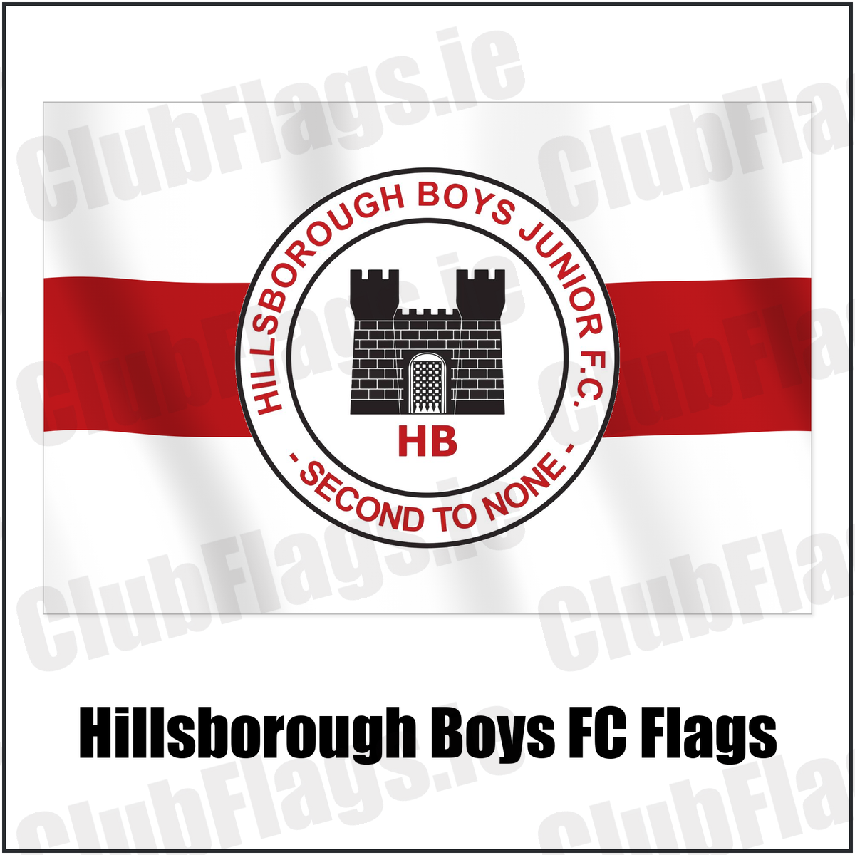 Hillsborough Boys FC Flags with the club crest and colours, Antrim Football - ClubFlags.ie