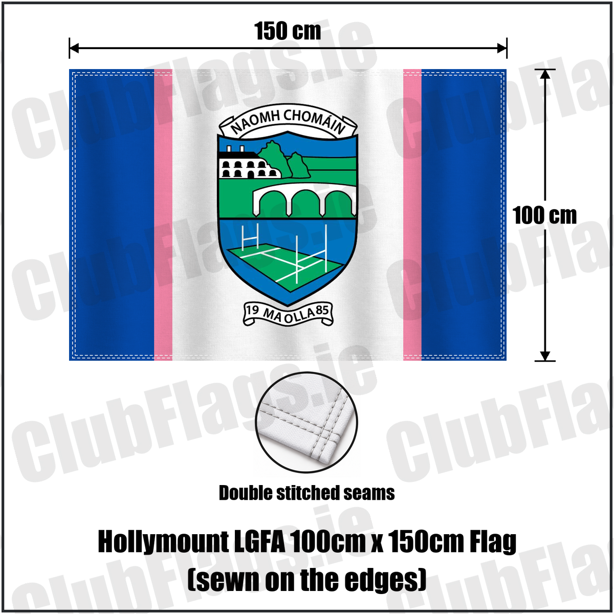 Hollymount LGFA 100cm x 150cm Flag (sewn on the edges), featuring the club crest and blue and white and pink colours; ladies Gaelic football club, County Mayo. ClubFlags.ie.