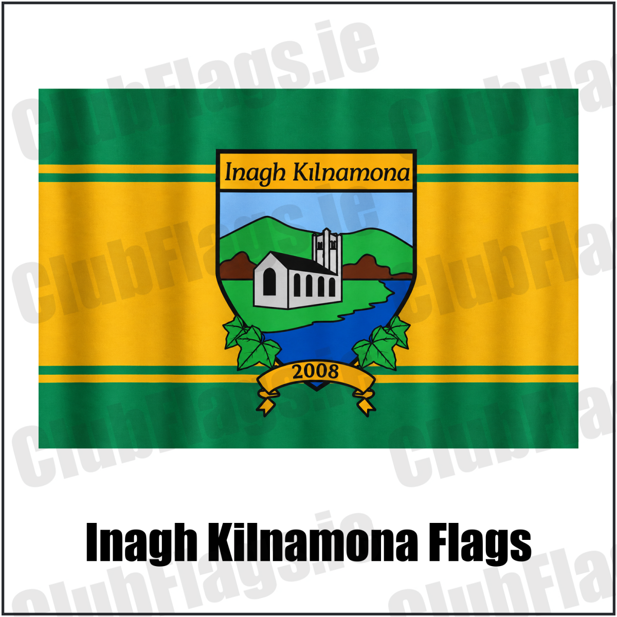Inagh Kilnamona Flags in green and gold with church crest and club lettering, Clare GAA - ClubFlags.ie