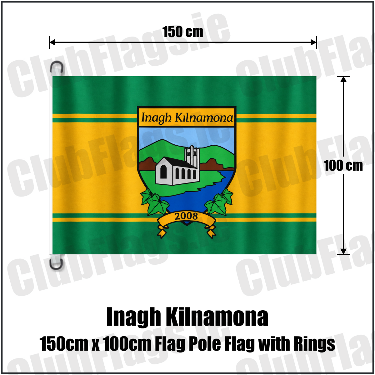 Inagh Kilnamona 150cm x 100cm Flag Pole Flag with Rings in green and gold with church crest and club lettering, Clare GAA - ClubFlags.ie
