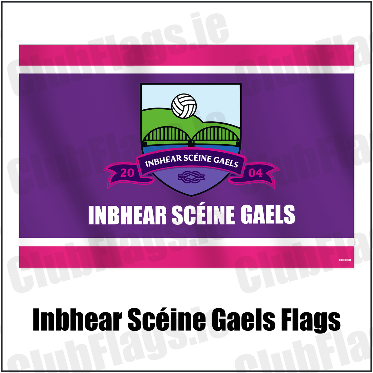 Inbhear Scéine Gaels Flags with the verified club crest and colours, Kerry GAA - ClubFlags.ie