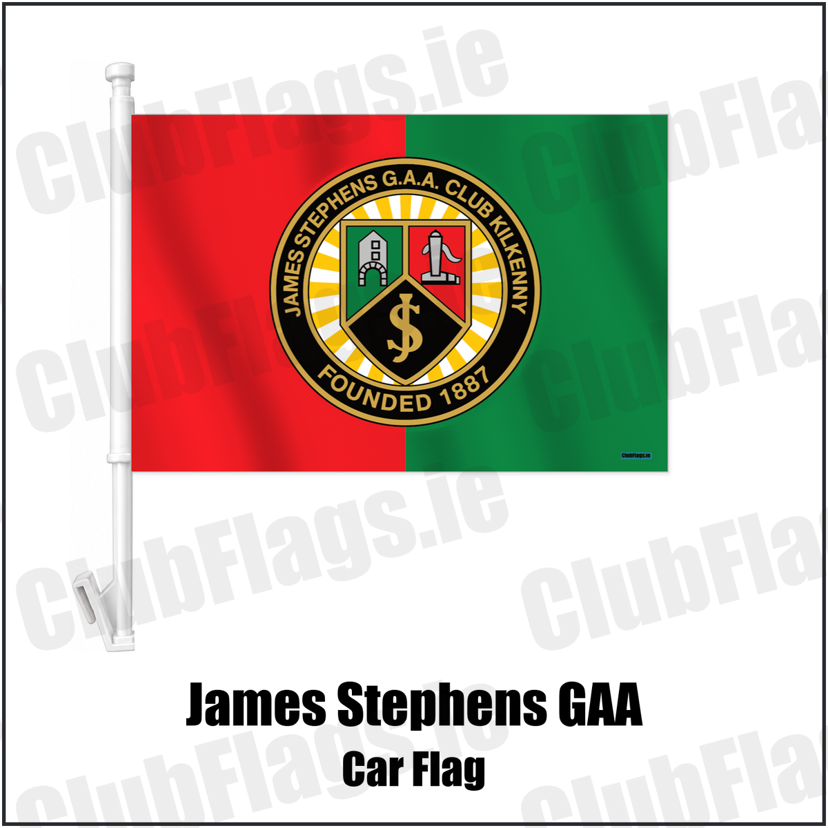 James Stephens GAA Car Flag with the verified club crest and colours, Kilkenny GAA - ClubFlags.ie
