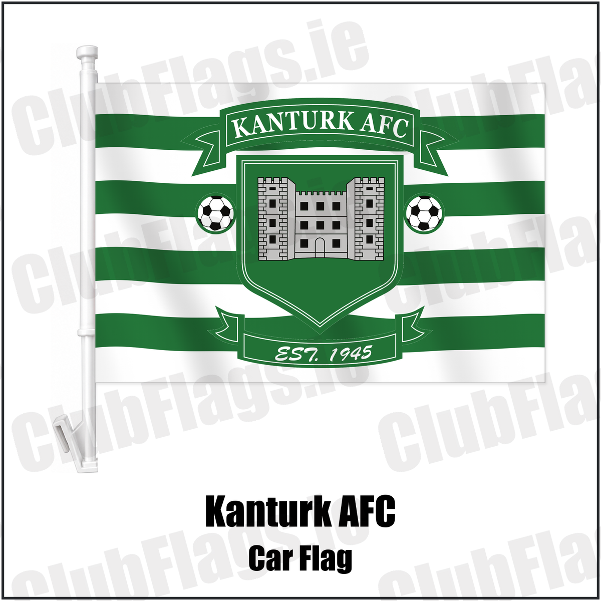 Kanturk AFC Car Flag with the club crest and colours, Cork Football - ClubFlags.ie