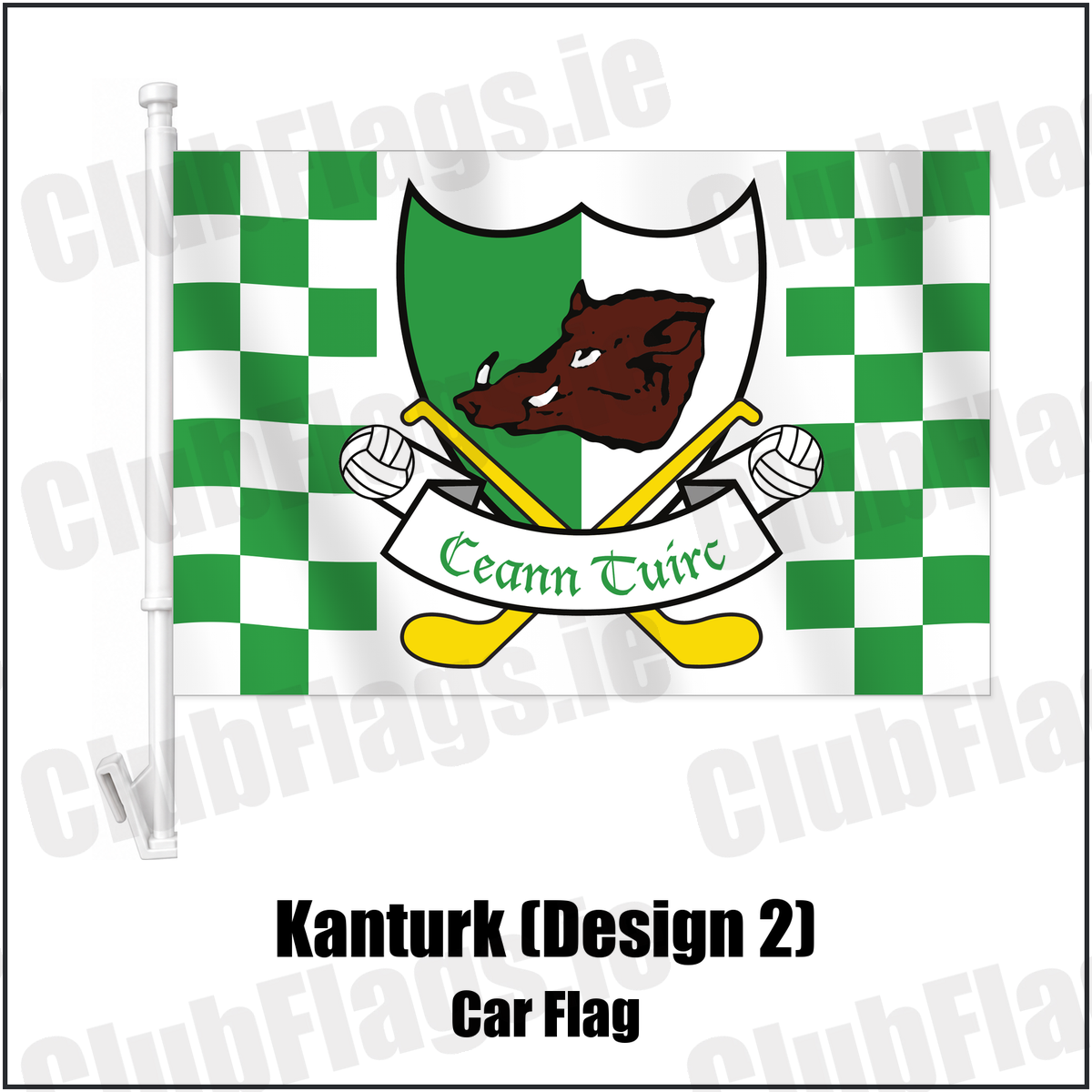 Kanturk (Design 2) Car Flag with the verified club crest and colours, Cork GAA - ClubFlags.ie