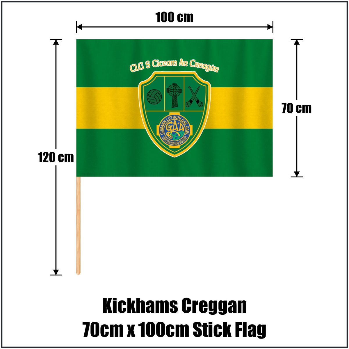 Kickhams Creggan 70cm x 100cm Stick Flag, featuring the club crest and green and gold colours; County Antrim GAA. ClubFlags.ie.