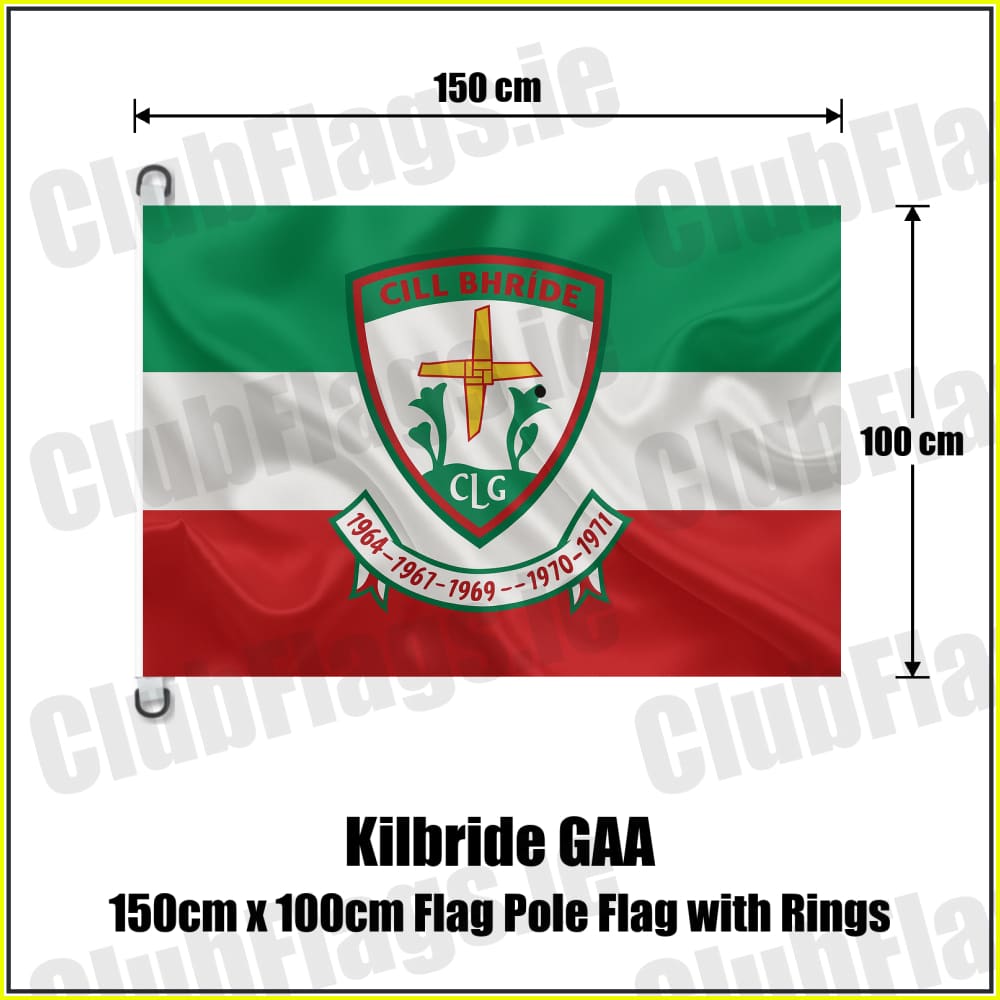 Kilbride GAA 150cm x 100cm Flag Pole Flag with Rings - ClubFlags.ie