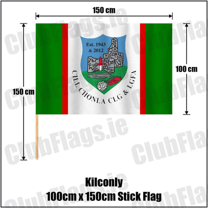 Kilconly 100cm x 150cm Stick Flag in green and red and white, featuring the club crest on realistic fabric with gentle vertical folds; County Galway GAA. ClubFlags.ie.