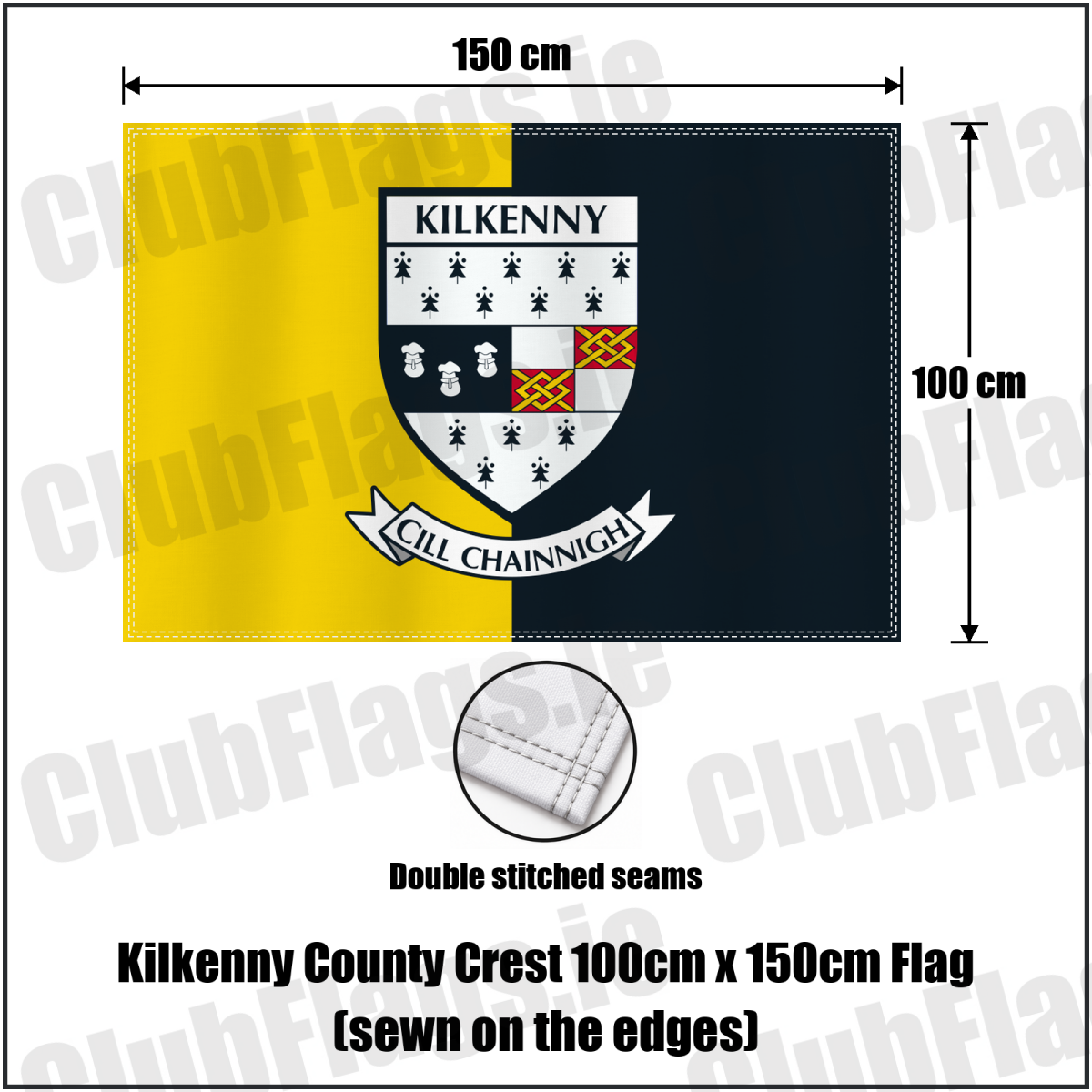 Kilkenny county crest 100 × 150 cm sewn-edge flag in yellow and black, with dimension arrows and a double-stitch seam close-up.