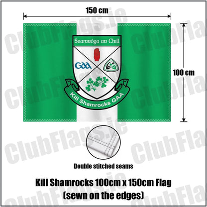 Kill Shamrocks 100cm x 150cm Flag (sewn on the edges) in green and white, featuring the club crest on realistic fabric with gentle vertical folds; County Cavan GAA. ClubFlags.ie.