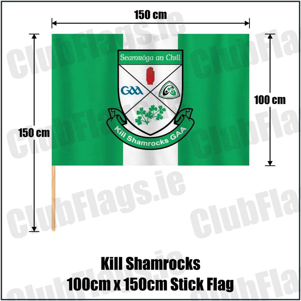 Kill Shamrocks 100cm x 150cm Stick Flag in green and white, featuring the club crest on realistic fabric with gentle vertical folds; County Cavan GAA. ClubFlags.ie.