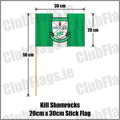 Kill Shamrocks 20cm x 30cm Stick Flag in green and white, featuring the club crest on realistic fabric with gentle vertical folds; County Cavan GAA. ClubFlags.ie.