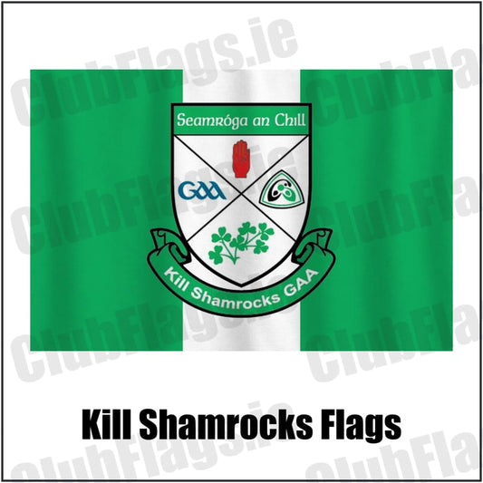 Kill Shamrocks Flags in green and white, featuring the club crest on realistic fabric with gentle vertical folds; County Cavan GAA. ClubFlags.ie.
