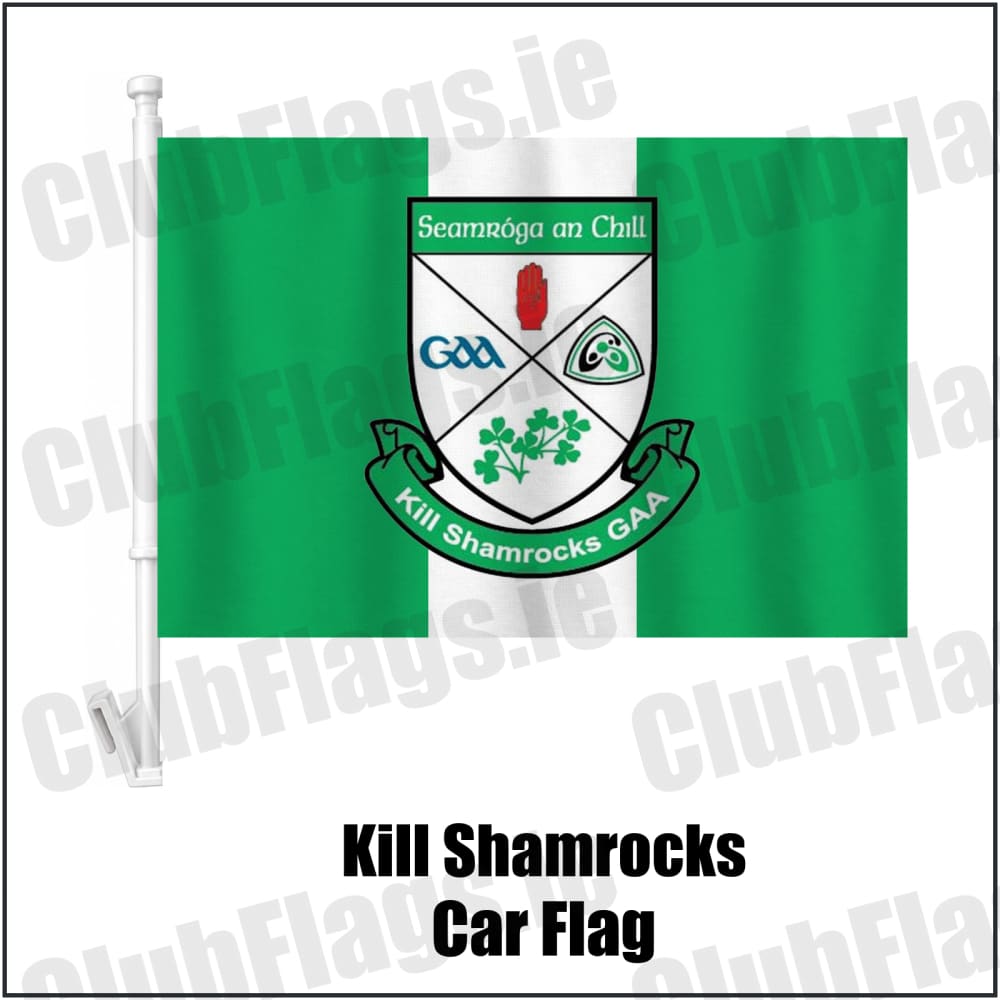 Kill Shamrocks Car Flag in green and white, featuring the club crest on realistic fabric with gentle vertical folds; County Cavan GAA. ClubFlags.ie.