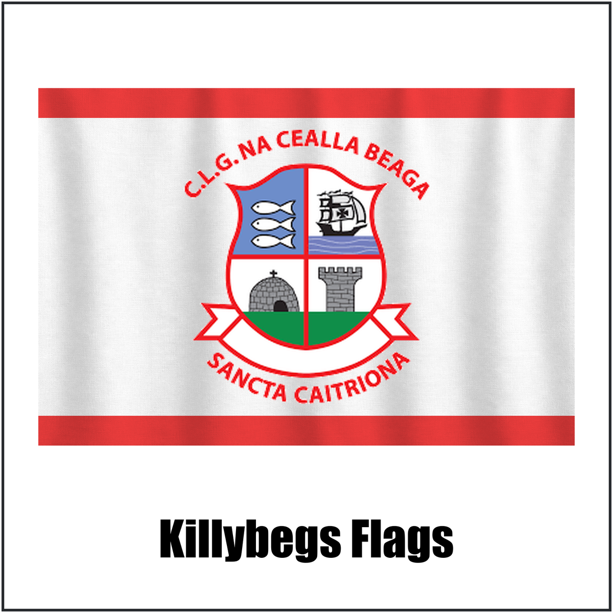 Killybegs Flags, featuring the club crest and red and white colours; County Donegal GAA. ClubFlags.ie.