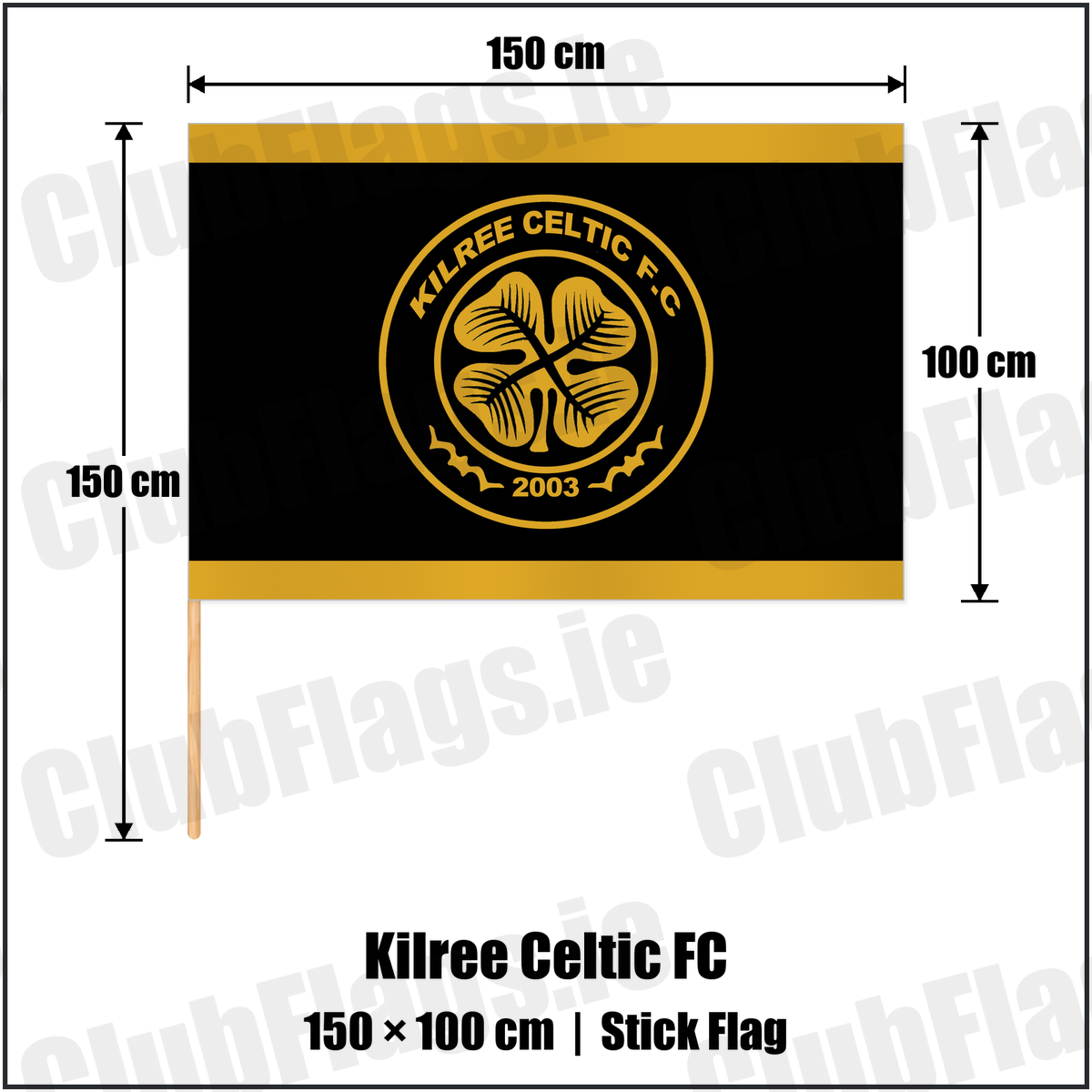Kilree Celtic FC 100cm x 150cm Stick Flag with the club crest and colours, Carlow football - ClubFlags.ie