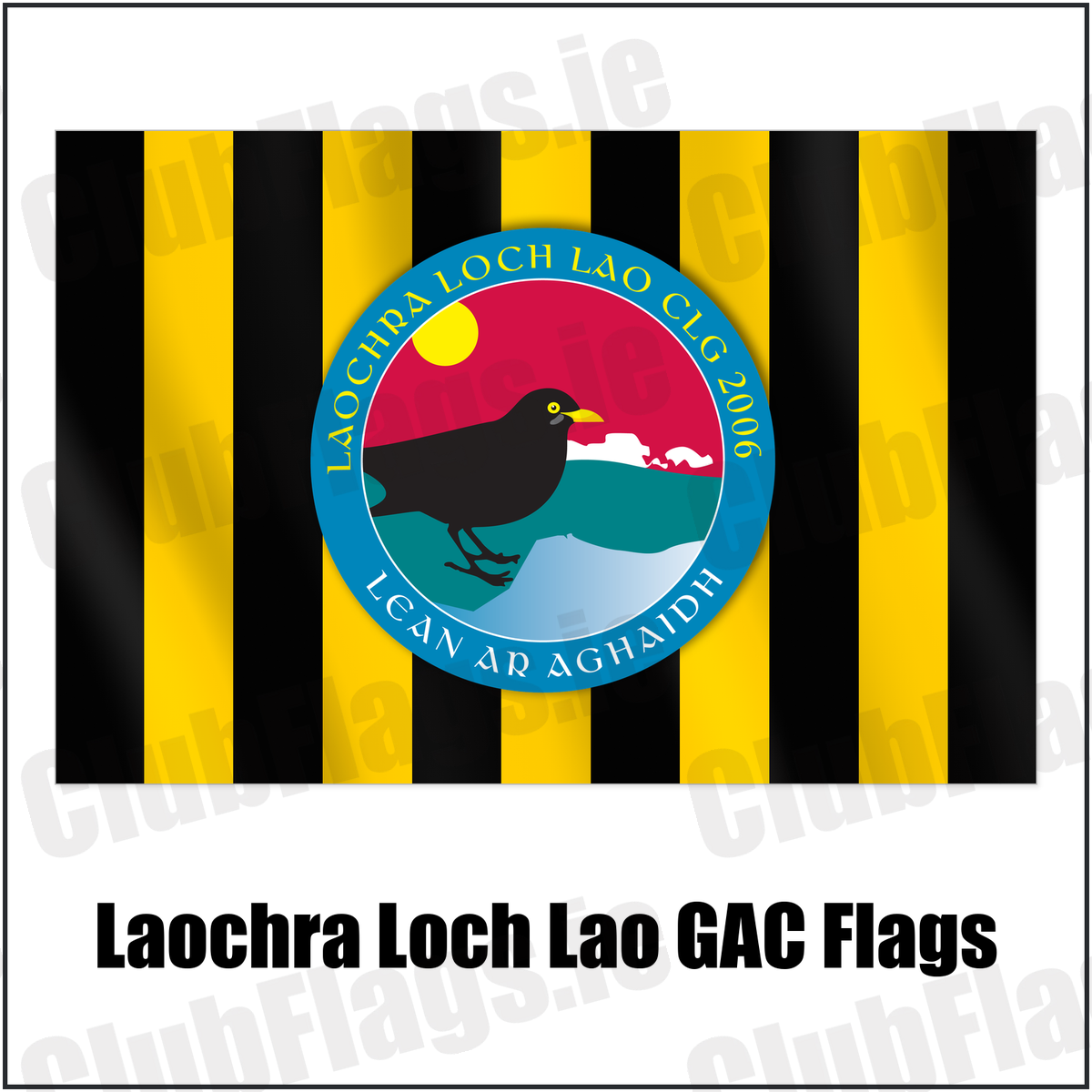 Laochra Loch Lao GAC Flags with the verified club crest and colours, Antrim GAA - ClubFlags.ie