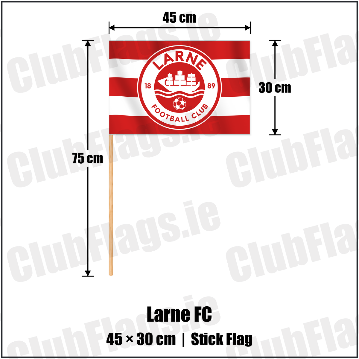 Larne FC 30cm x 45cm Stick Flag with the club crest and colours, Antrim Football - ClubFlags.ie