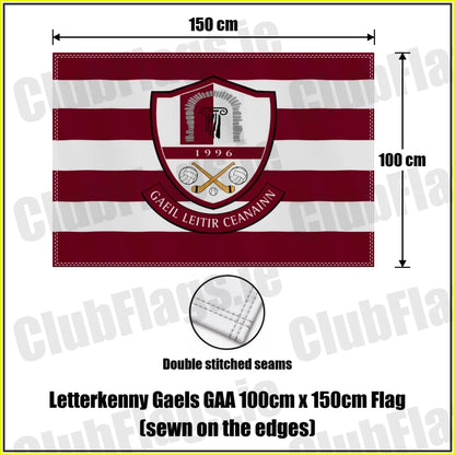 Letterkenny Gaels GAA, County Donegal, maroon and white club-crest flag, 100 cm high by 150 cm wide, with double stitched edges.