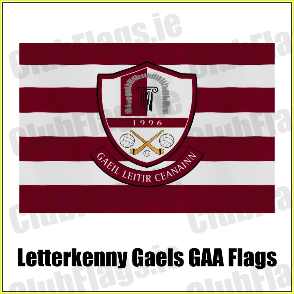 Letterkenny Gaels GAA maroon and white club flag with the supplied club crest and 1996 lettering, County Donegal.