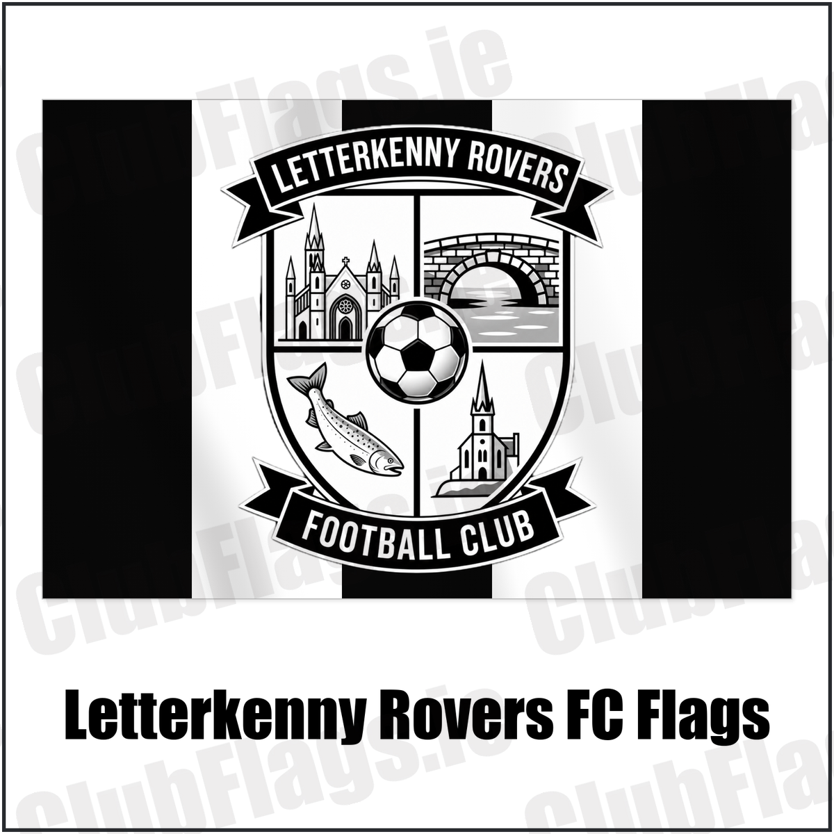 Letterkenny Rovers FC Flags with the club crest and colours, Donegal Football - ClubFlags.ie