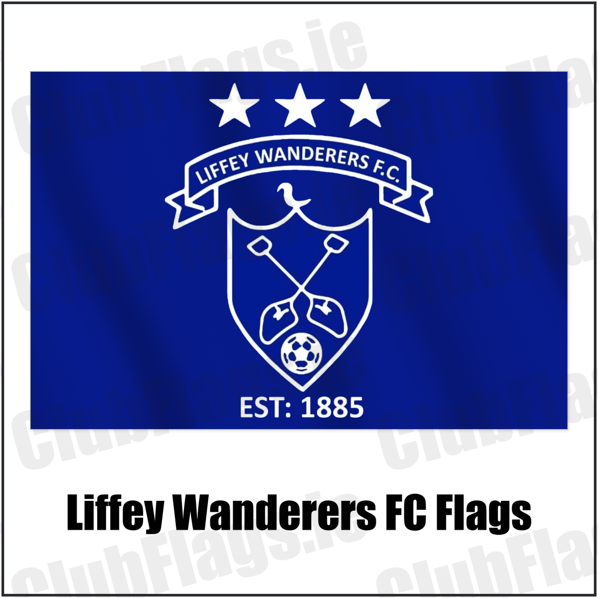 Liffey Wanderers FC Flags with the club crest and colours, Dublin Football - ClubFlags.ie