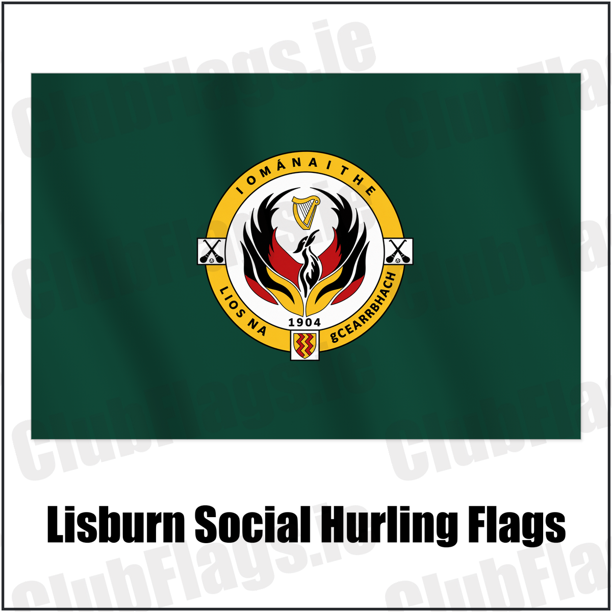 Lisburn Social Hurling Flags with the club crest and colours, Antrim GAA - ClubFlags.ie