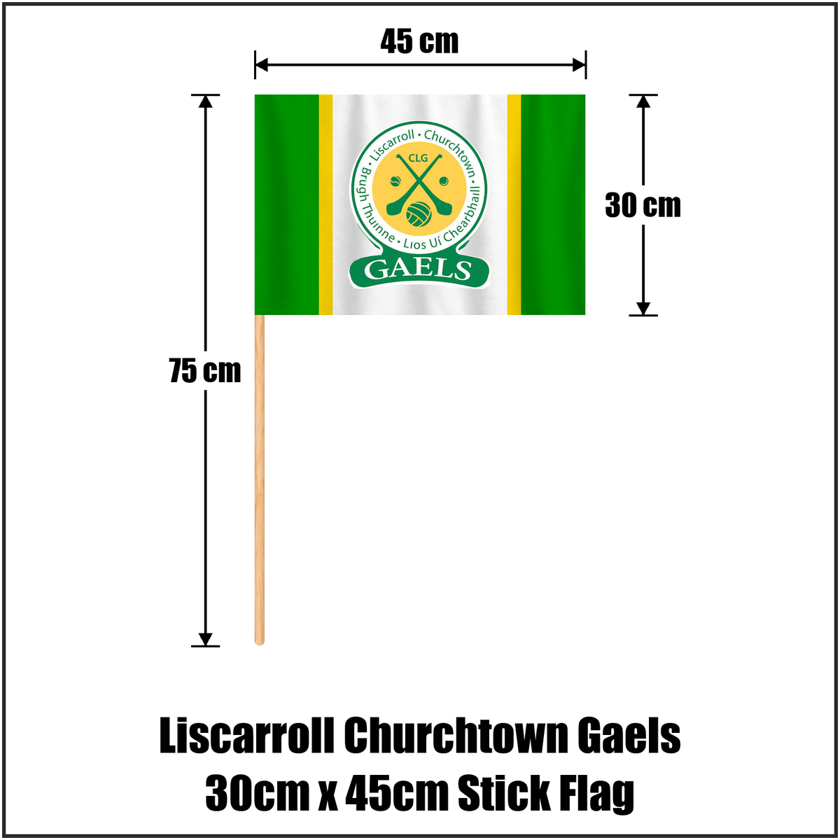 Liscarroll Churchtown Gaels 30cm x 45cm Stick Flag, featuring the club crest and green and white and gold colours; County Cork GAA. ClubFlags.ie.