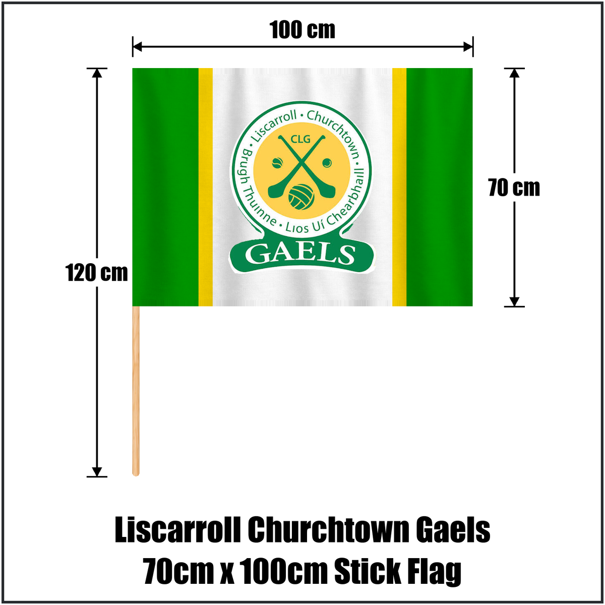 Liscarroll Churchtown Gaels 70cm x 100cm Stick Flag, featuring the club crest and green and white and gold colours; County Cork GAA. ClubFlags.ie.