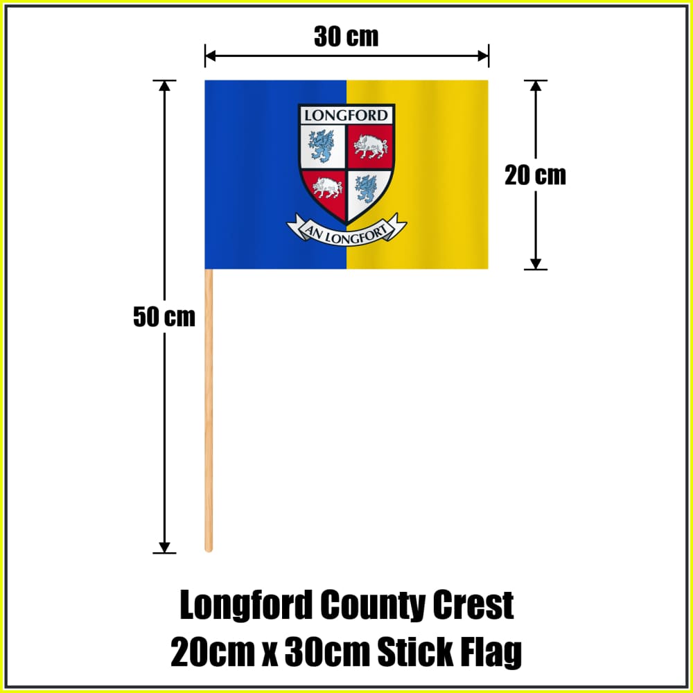 Longford county crest 20 × 30 cm stick flag in blue and yellow, with a 50 cm wooden stick and dimension arrows.